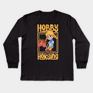 Girl at Hobby Horsing Kids Long Sleeve T-Shirt